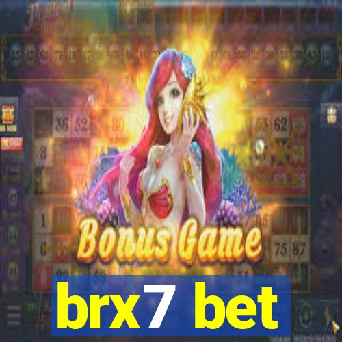 brx7 bet